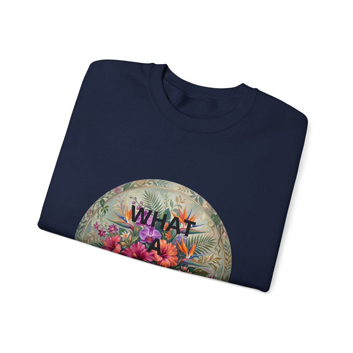 Floral "What a Wonderful" Crewneck Sweatshirt