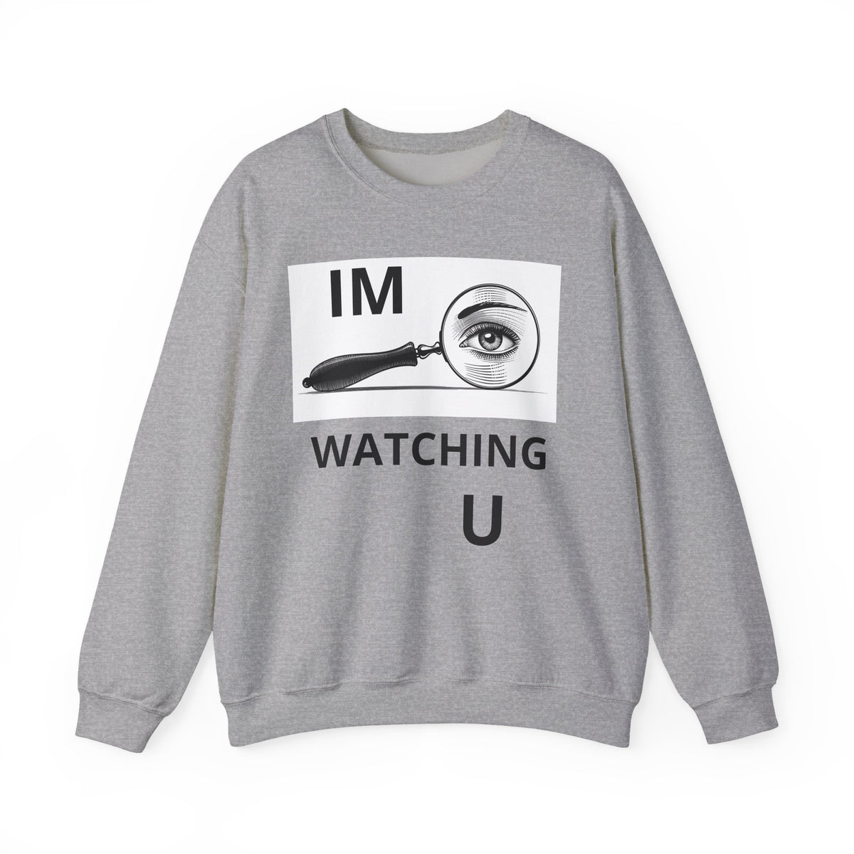I'm Watching You Crewneck Sweatshirt – Vintage Magnifying Glass Eye Graphic