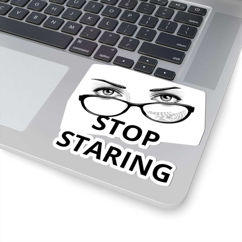 Stop Staring Sticker — Funny Glasses Eyes Kiss-Cut Laptop Decal