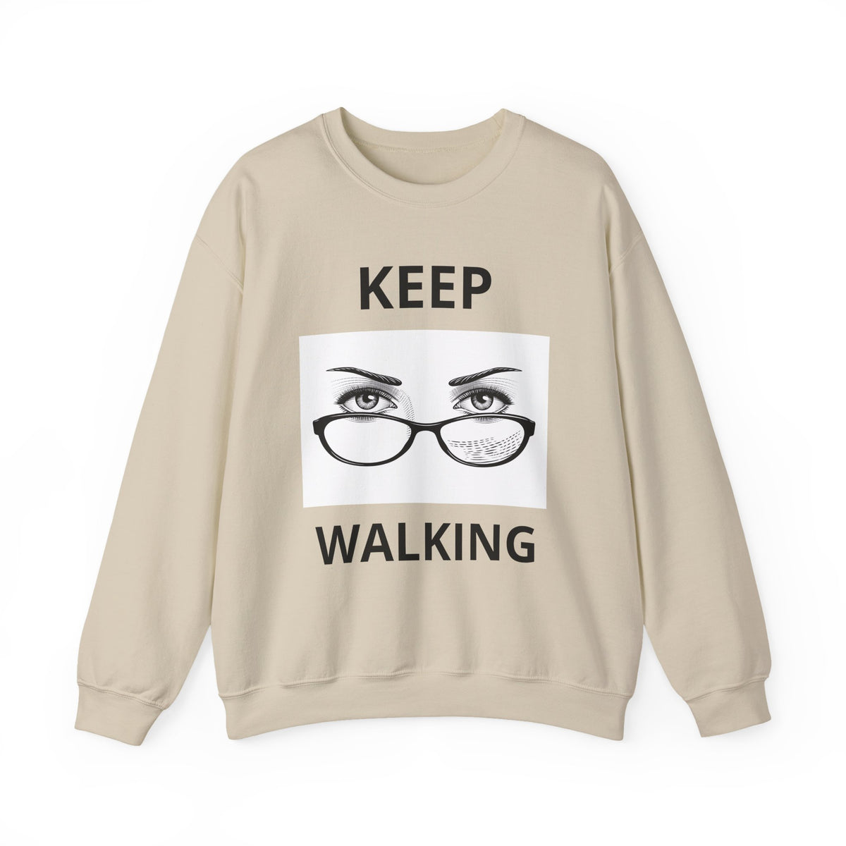 Keep Walking Crewneck Sweatshirt — Bold Eyeglasses Graphic Motivational Pullover