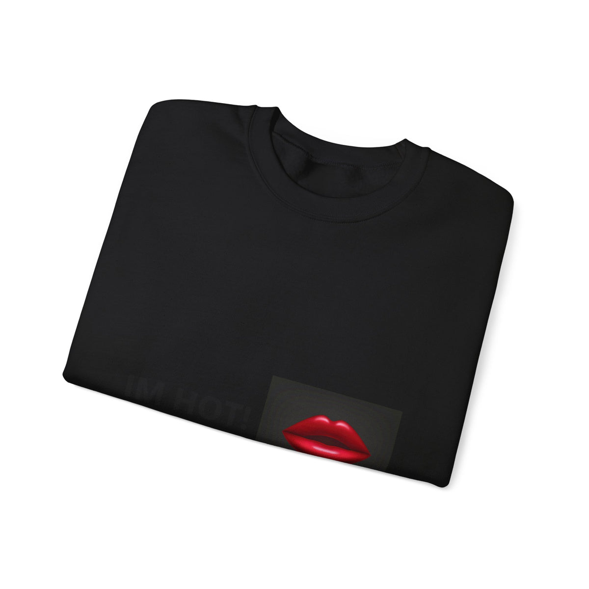 IM HOT! Lip Graphic Sweatshirt — Bold Red Lips Crewneck