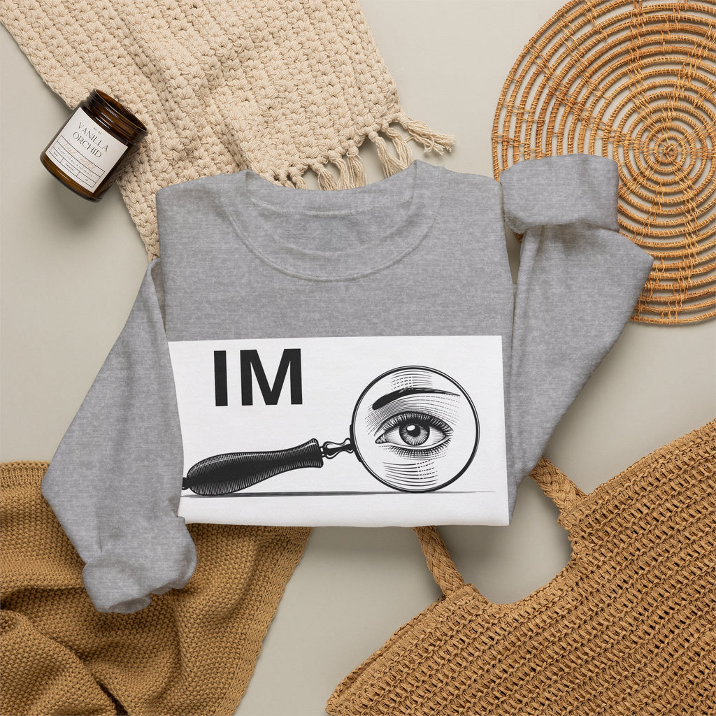I'm Watching You Crewneck Sweatshirt – Vintage Magnifying Glass Eye Graphic