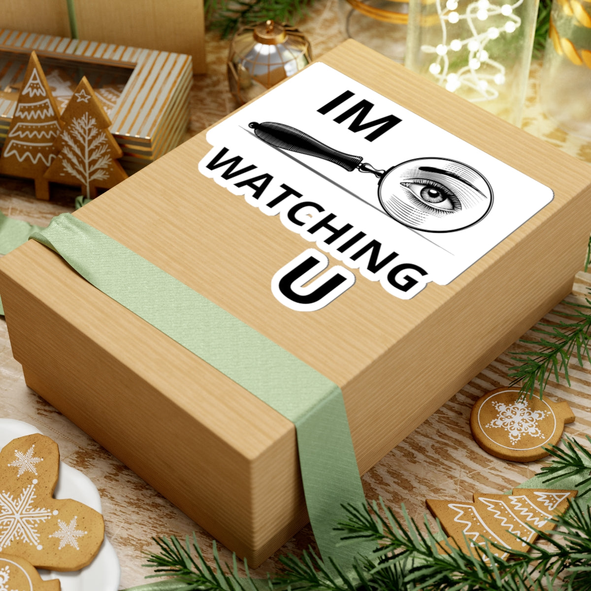 Kiss-Cut Sticker — “I'M WATCHING U” Magnifying Glass Eye Design