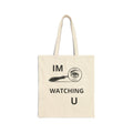 Tote Bag — "I'm Watching U" Vintage Magnifying Glass Eye Canvas Tote