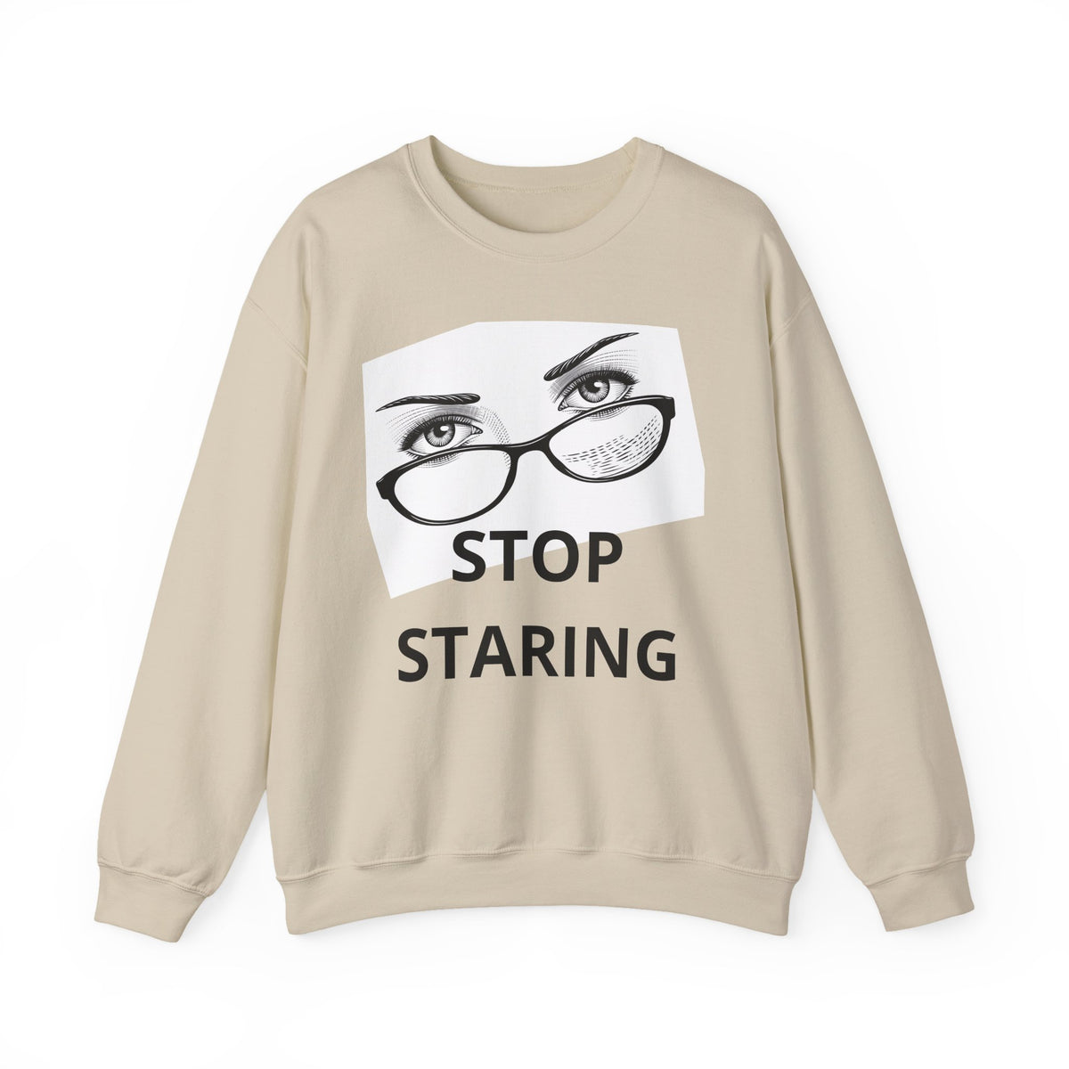 Crewneck Sweatshirt — ‘Stop Staring’ Eyeglasses Graphic