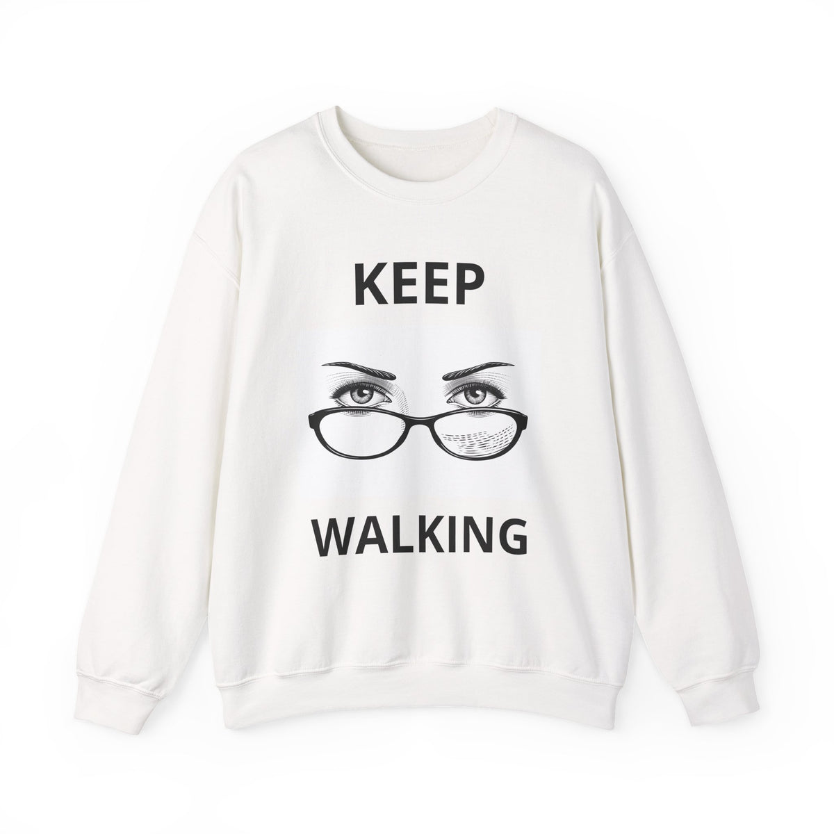 Keep Walking Crewneck Sweatshirt — Bold Eyeglasses Graphic Motivational Pullover