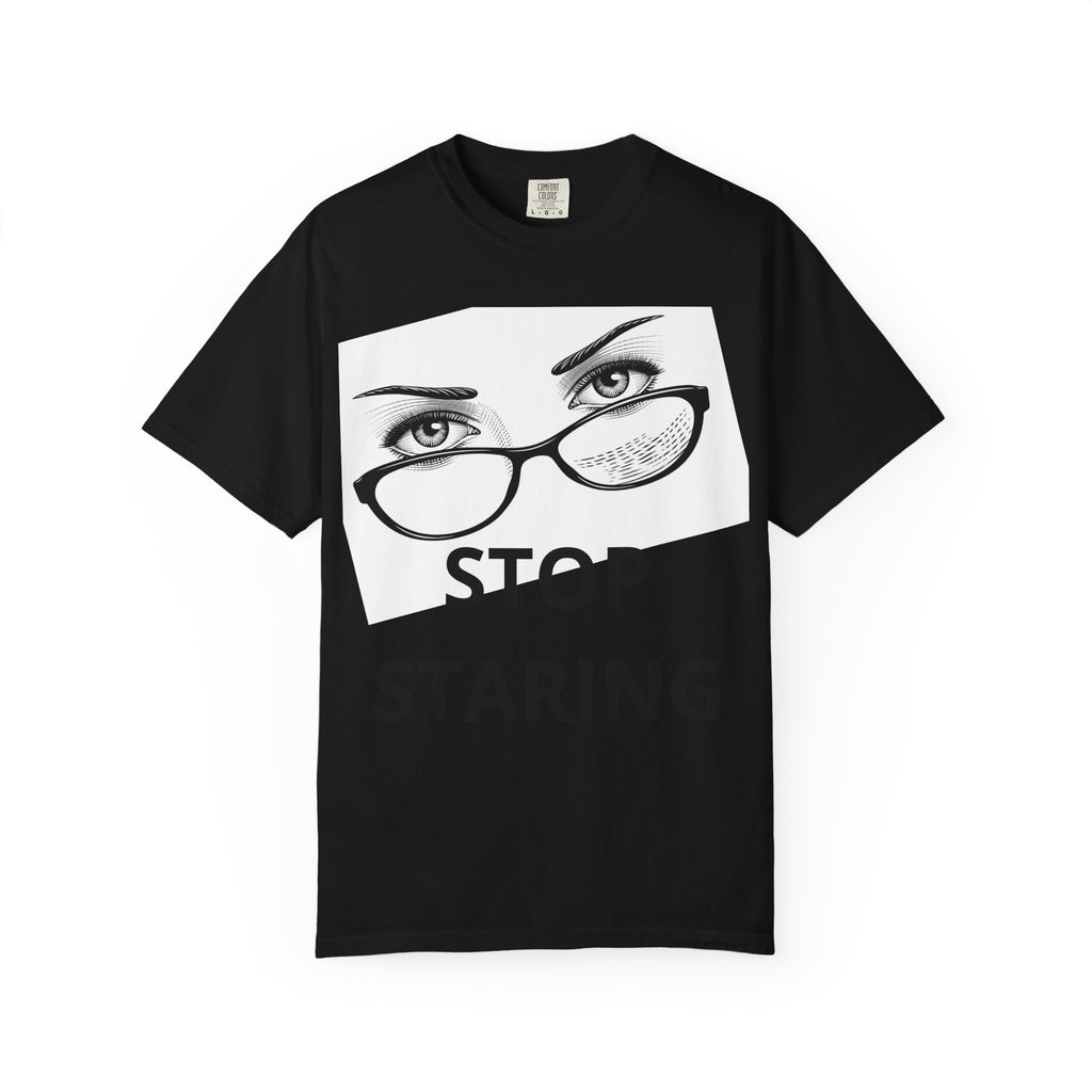Stop Staring T-Shirt — Graphic Eye & Glasses Tee