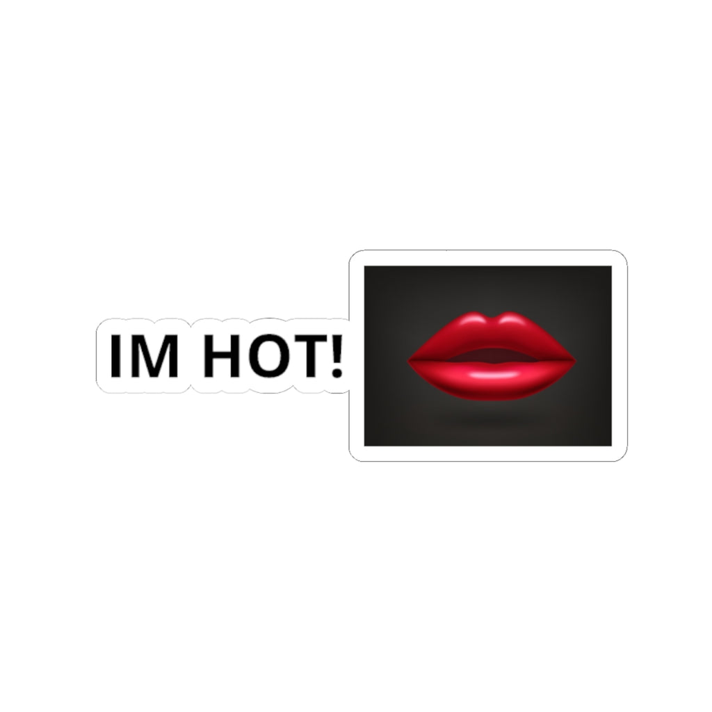 “IM HOT!” Kiss-Cut Sticker — Red Lips Graphic Sticker