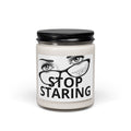 Stop Staring Soy Candle — 9oz Scented Jar Candle with Bold Eye Graphic